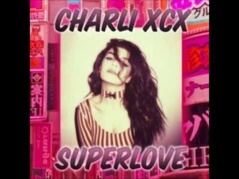 Charli XCX - SuperLove