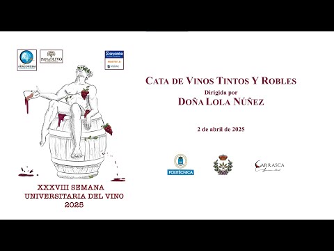 XXXVIII Semana Universitaria del Vino. Vinos tintos jóvenes y robles