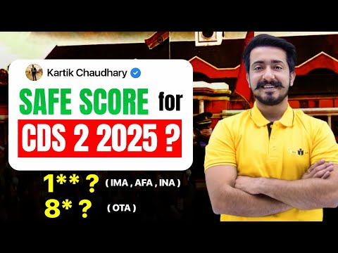 Safe Score for CDS 2 2025 Exam ? Minimum Marks Required to crack CDS 2 2025 Exam !!