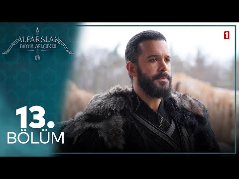 Alparslan Büyük Selçuklu 13. Bölüm