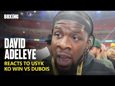 David Adeleye Reacts To Oleksandr Usyk Devastating KO Win Over Dubois