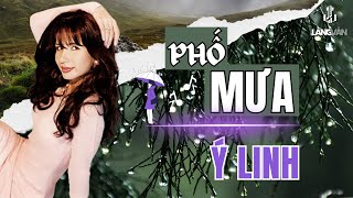 Ý Linh | Phố Mưa | Nhạc Bất Hủ
