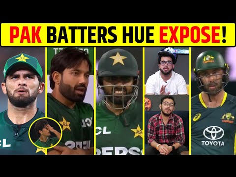 PAKISTAN VS AUSTRALIA: BOWLERS KE BAAD BATTERS BHI HUE EXPOSED!, BABAR AZAM, RIZWAN KA KHATMA!