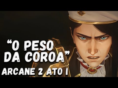 ARCANE 2 ATO I: O COMEÇO DO FIM