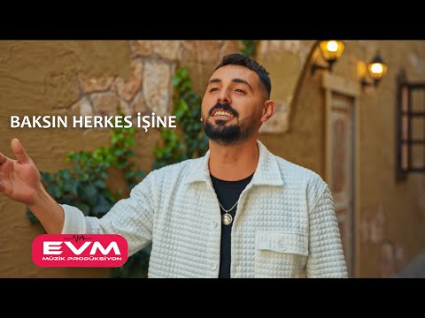 Akyurtlu Soner-Baksın Herkes İşine