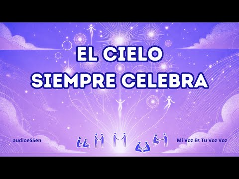 EL CIELO SIEMPRE CELEBRA