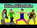 Multinomial Distribution and Probability Concepts