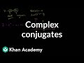 Exploring Complex Conjugates and Their Applications