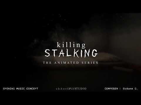 Killing Stalking Opening - Oceane  G. (concept idea)