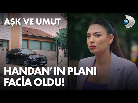 Handan'ın planı hayat kararttı! - Aşk ve Umut 7. Bölüm