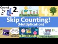 Skip Counting and Multiplication Mastery