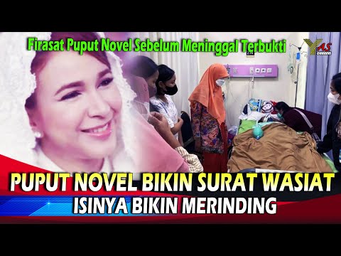 Merinding! Inilah Firasat PUPUT NOVEL Sebelum Berpulang, Sudah Ucapkan WASIAT Begini