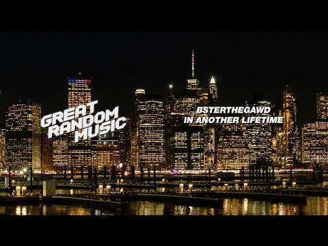 bsterthegawd - in another lifetime.