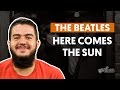 Videoaula Here Comes The Sun  (aula de violão completa) 
