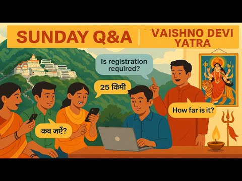 Vaishno Devi Sunday Comment Q&A || “Sunday Soul Speak: Your Answer to Mata Rani’s Question”