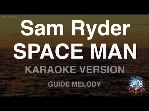 Sam Ryder-SPACE MAN (Melody) (Karaoke Version)
