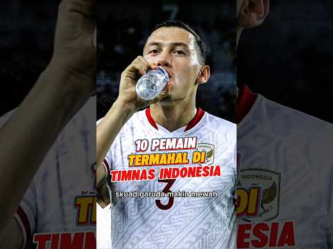 10 Pemain Timnas Indonesia Termahal Maret 2026