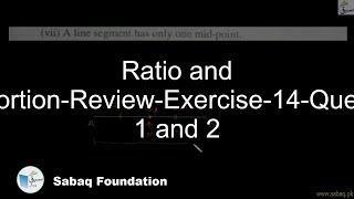 Ratio and Proportion-Review-Exercise-14-Question 1 and 2