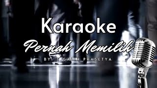 Karaoke "Pernah Memilih" official Song 