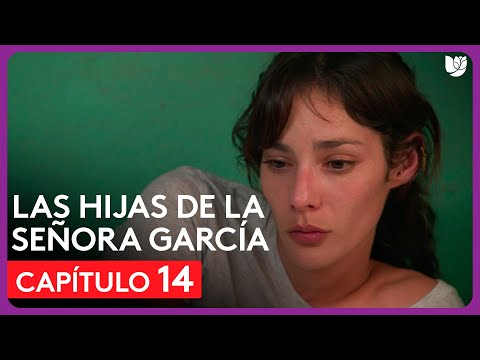 Las Hijas de la Señora García | Resumen | Capítulo 14