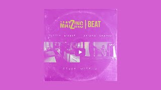Ariana Grande, Justin Bieber - Stuck with U type Beat "Mothers Day"