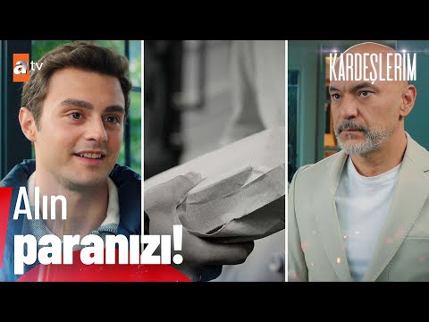 ''Sizin kirli paranıza ihtiyacımız yok bizim!'' - Kardeşlerim 65. Bölüm