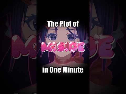 The Plot of "Miside" in One Minute