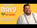 Cinco de Mayo and Historical Context