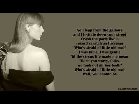 10 | Taylor Swift - Who’s Afraid of Little Old Me (Lyrics)