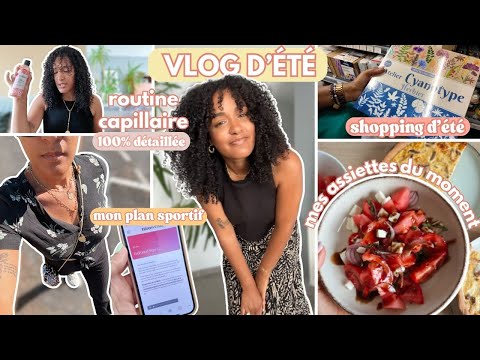 VLOG D'ÉTÉ 🌞 | Routine sportive qui fait du bien 💦 shopping pour l'été 🛍️ ma ROUTINE CAPILLAIRE 🧴...