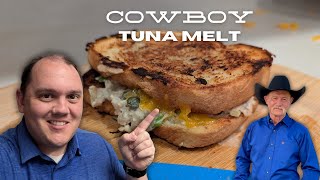 A Cowboy Tuna Melt from Kent Rollins | Tuna Week |