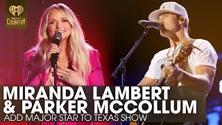 'Surprise!': Miranda Lambert, Parker McCollum Add Major Star To Texas Show | Fast Facts