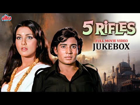 5 Rifles 4K Jukebox | Rajesh Khanna, Ambika Johar, I S Johar, Shashi Kapoor | Kishore Kumar, Asha B