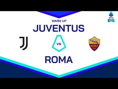 🔴 LIVE | Warm up | JUVENTUS - ROMA | Serie A Enilive 2024/25