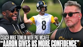 "Aaron Rodgers Gives Us All More Confidence" - Steelers HC Mike Tomlin on The Pat McAfee Show