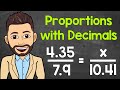 Solving Proportions and Decimals
