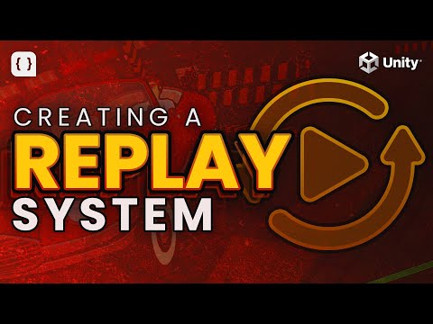 Creating A Replay System In Unity