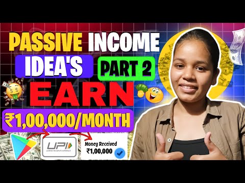 Passive Income Ideas Part 2 | Earn ₹1,00,000 Per Month | Best Businesses 2024-25