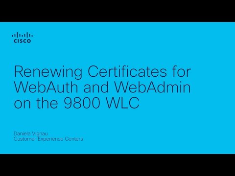 Renewing Certificates for WebAuth and WebAdmin on the 9800 WLC