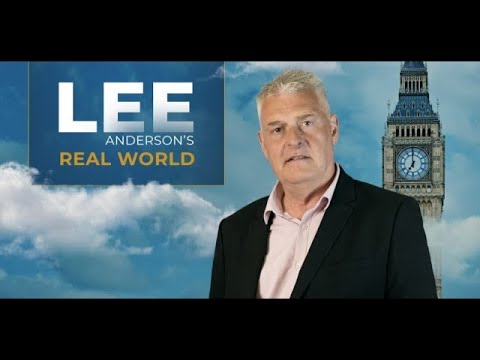 Lee Anderson's Real World | Friday 8th November