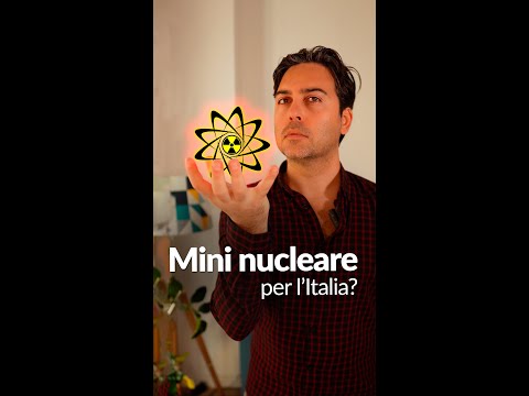 Il MINI NUCLEARE per l'Italia? Più …