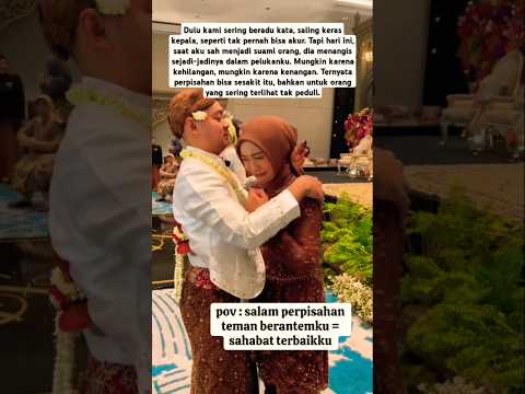Dia menangis di pelukanku... padahal dulu kami sering saling benci? #shorts