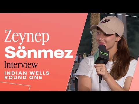 Zeynep Sonmez is feeling the energy in the desert | 2026 Indian Wells