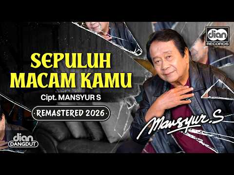 Mansyur S - Sepuluh Macam Kamu | Official Music Video