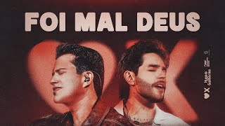 Hugo e Guilherme - Foi Mal Deus | Só Se Vive Uma Vez