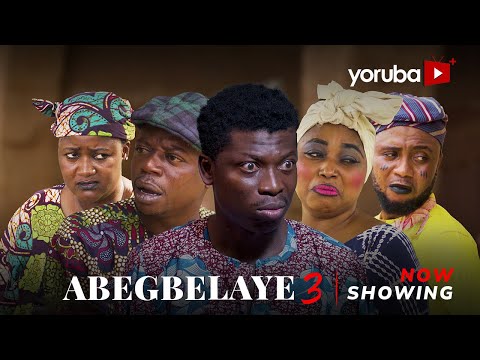 Abegbelaye 3 - Yoruba Movie 2025 Drama Apa, Okele, Bakare Zainab, Feranmi Oyalowo, Opeyemi Jimoh