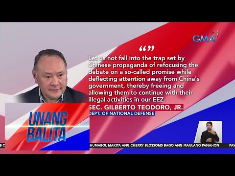 Defense Sec. Teodoro: Let us not fall into the trap set by Chinese ...