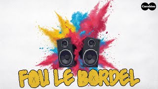 Alyssa, Noelia, K-Rosif, Scory Kovitch - Fou Le Bordel (Official Audio)