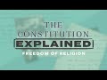 Religious Freedom and the First Amendment