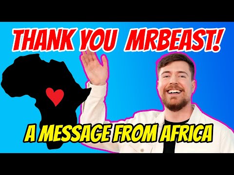 A Message to MrBeast From Africa!